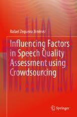 [PDF]Influencing Factors in Speech Quality Assessment using Crowdsourcing