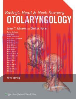 [AME]Bailey's Head and Neck Surgery: Otolaryngology, 5th Edition (ORIGINAL PDF from_ Publisher)
