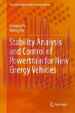Stability Analysis and Control of Powertrain for New Energy Vehicles