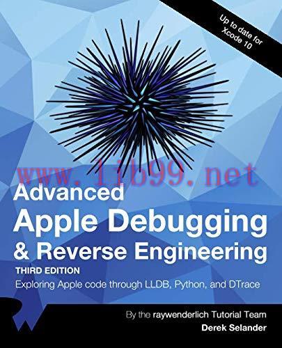 [FOX-Ebook]Advanced Apple Debugging & Reverse Engineering, 3rd Edition