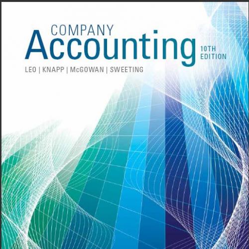 (Test Bank)Company Accounting 10th Edition by Ken J. Leo.zip