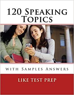 (PDF)120 Speaking Topics with Sample Answers