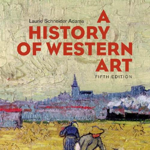 History of Western Art 5th Edition, A