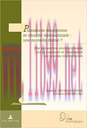(PDF)Puissances émergentes et sécurité internationale : une nouvelle donne ?: Une perspective p...