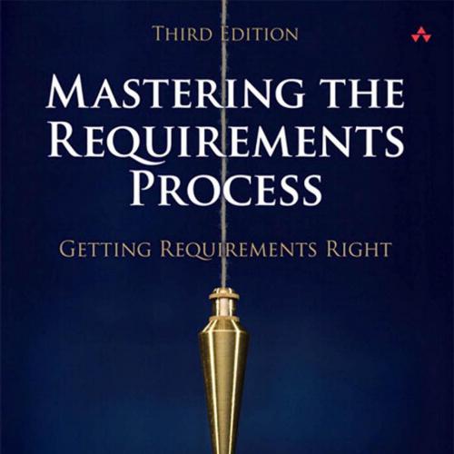 Mastering the Requirements Process