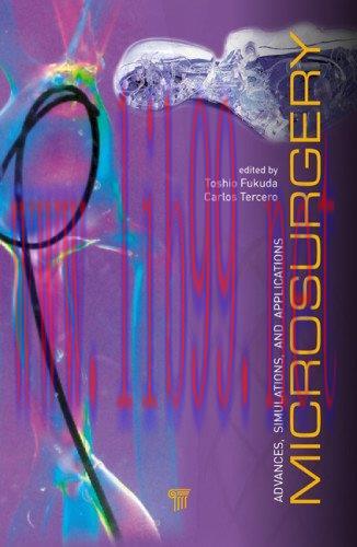 [AME]Microsurgery – Advances, Simulations and Applications (Original PDF)