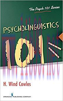 Psycholinguistics 101 (The Psych 101 Series) 1st Edition,