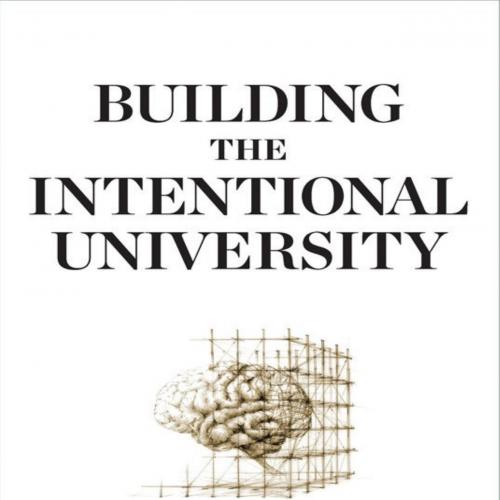 Building the Intentional University Minerva and the Future of Htion (MIT Press) - Stephen M. Ko...