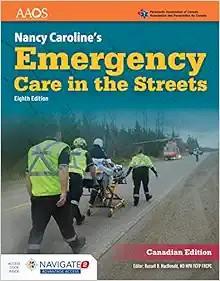 [AME]Nancy Caroline's Emergency Care in the Streets (Canadian Edition), 8th Edition (Original P...