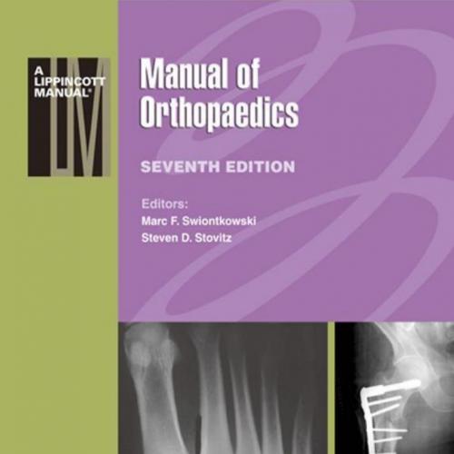 Manual of Orthopaedics (7th Edition) - Swiontkowski, Marc F.(Author)
