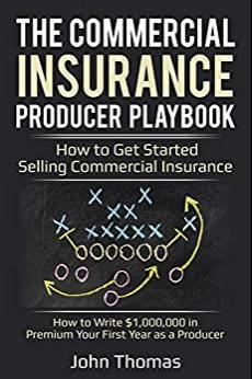 (PDF)Commercial Insurance Producer Playbook – How to Get Started Selling Commercial Insurance W...