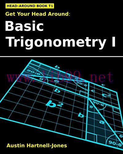 [FOX-Ebook]Get Your Head Around: Basic Trigonometry I