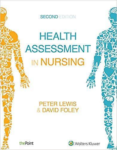 Health Assessment in Nursing, 2nd Edition