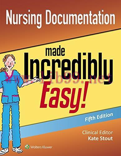 [AME]Nursing Documentation Made Incredibly Easy (Incredibly Easy! Series®), Fifth Edition (Epub...