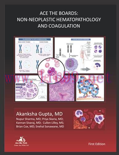 [AME]Ace The Boards: Non – Neoplastic Hematopathology and Coagulation (Ace My Path) (Original P...