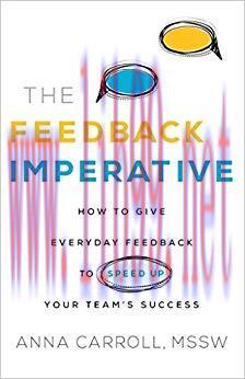 (PDF)The Feedback Imperative: How to Give Everyday Feedback to Speed Up Your Team’s Success