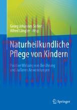 [PDF]Naturheilkundliche Pflege von Kindern: Positive Wirkung von Berührung und äußeren Anwendun...