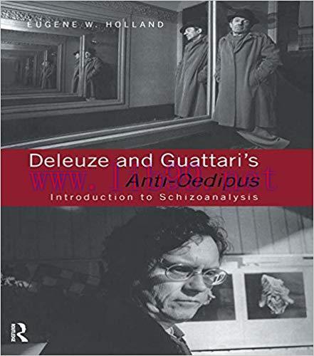 (PDF)Deleuze and Guattari’s Anti-Oedipus: Introduction to Schizoanalysis 1st Edition