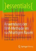 [PDF]Anwendung der BIM-Methode im nachhaltigen Bauen: Status quo von Einsatzmöglichkeiten in de...