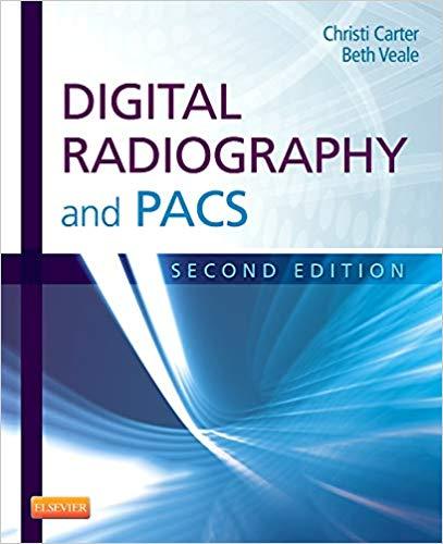 (Test Bank)Digital Radiography and PACS 2nd Edition by Carter.zip