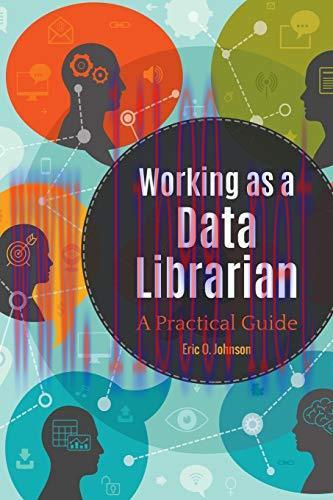 [FOX-Ebook]Working as a Data Librarian: A Practical Guide