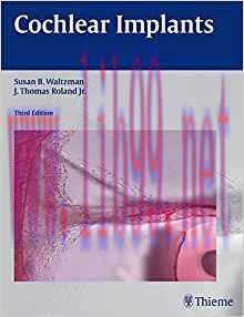 [PDF]Cochlear Implants (Susan B. Waltzman), 3rd Edition (Rare)