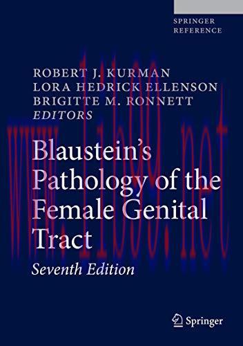 [AME]Blaustein's Pathology of the Female Genital Tract (Springer Reference), 7th Edition (Origi...