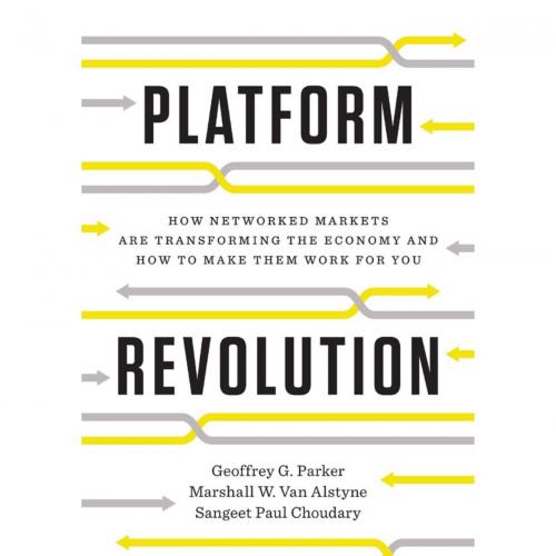 Platform Revolution-Sangeet Paul Choudary-
