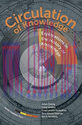 [FOX-Ebook]Circulation of Knowledge: Explorations into the History of Knowledge