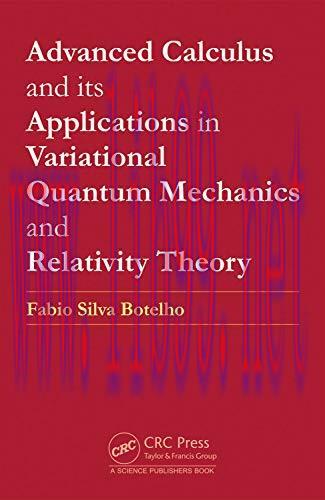 [FOX-Ebook]Advanced Calculus and its Applications in Variational Quantum Mechanics and Relativi...