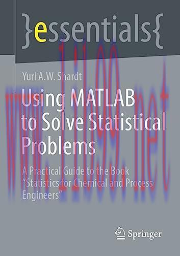 [FOX-Ebook]Using MATLAB to Solve Statistical Problems: A Practical Guide to the Book “Statistic...