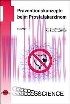 [AME]Präventionskonzepte beim Prostatakarzinom (UNI-MED Science) (German Edition), 2nd Edition ...