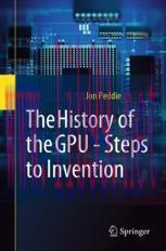 [PDF]The History of the GPU - Steps to Invention