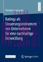 [PDF]Ratings als Steuerungsinstrument von Unternehmen für eine nachhaltige Entwicklung
