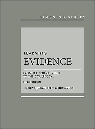 Learning Evidence From_the Federal Rules to the Courtroom 5th (Learning Series)