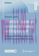 [PDF]Öffentliche Soziologie zwischen Autonomie und Engagement: Zum gesellschaftlichen Nutzen vo...