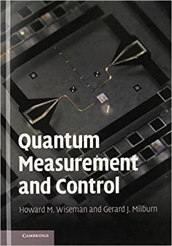 Quantum Measurement and Control 1st Edition