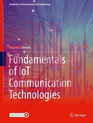 Fundamentals of IoT Communication Technologies