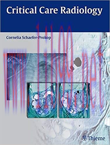 [PDF]Critical Care Radiology, 1e [Thieme] [2010]