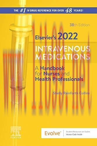 [AME]Elsevier’s 2022 Intravenous Medications: A Handbook for Nurses and Health Professionals (O...