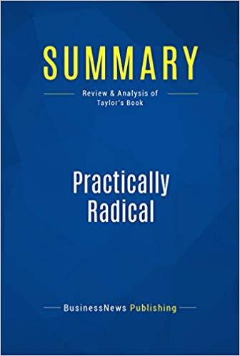 (PDF)Summary Practically Radical Review and Analysis of Taylor’s Book