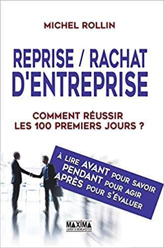 (PDF)Reprise Rachat d’entreprise Comment réussir les 100 premiers jours (French Edition) 2nd Ed...