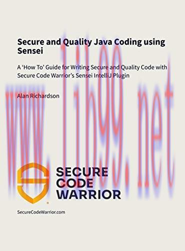[FOX-Ebook]Secure and quality Java coding using Sensei: A ‘How-To’ guide for writing secure and...