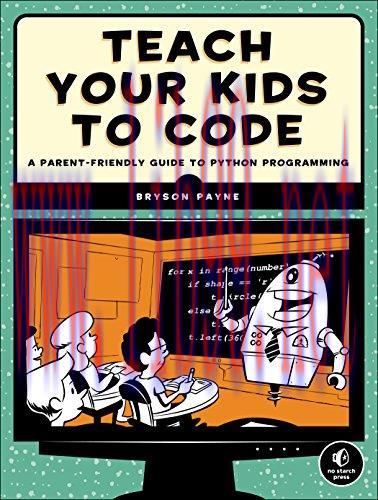 [FOX-Ebook]Teach Your Kids to Code: A Parent-Friendly Guide to Python Programming