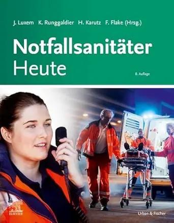 [AME]Notfallsanitäter Heute, 8th Edition (German Edition) (True PDF from_ Publisher)