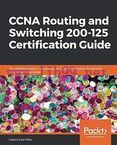 [FOX-Ebook]CCNA Routing and Switching 200-125 Certification Guide