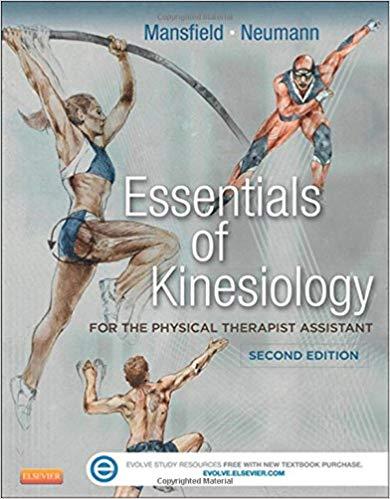 Essentials of Kinesiology for the Physical Therapist Assistant, 2nd Edition