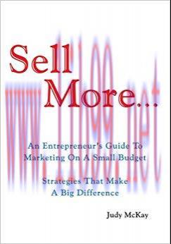 (PDF)Sell More: An Entrepreneur’s Guide to Marketing on a Small Budget Strategies That Make A B...