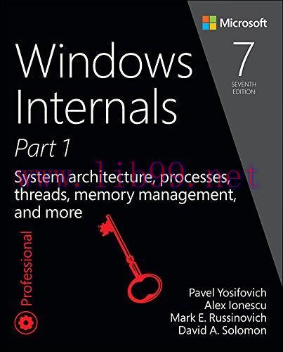 [FOX-Ebook]Windows Internals, Part 1: System architecture, processes, threads, memory managemen...