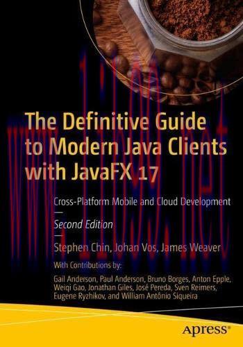 [FOX-Ebook]The Definitive Guide to Modern Java Clients with JavaFX 17: Cross-Platform Mobile an...